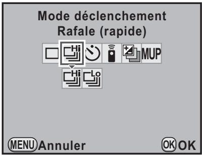 Mode déclenchement Rafale (rapide) MENU Annuler OK OK