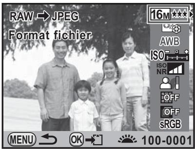 RAW → JPEG Format fichier 16M ★★★★ AWB ISO ISO NR OFF OFF SRGB MENU ← OK → 100-0001