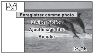 Enregistrer comme photo Diviser Vidéos Ajout image titre Annuler OK OK