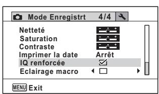 Mode Enregistrt 4/4 Netteté Saturation Contraste Imprimer la date Arrêt IQ renforcée Eclairage macro MENU Exit