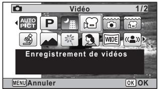 Vidéo 1/2 AUTO PICT P WIDE Enregistrement de vidéos MENU Annuler OK OK