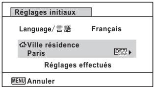Réglages initiaux Language/言語 Français Ville résidence Paris Réglages effectués MENU Annuler