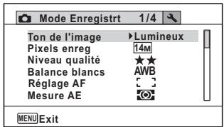 Mode Enregistrt 1/4 Ton de l'image ▶Lumineux Pixels enreg 14M Niveau qualité ★★ Balance blancs AWB Réglage AF [ ] Mesure AE [●] MENU Exit