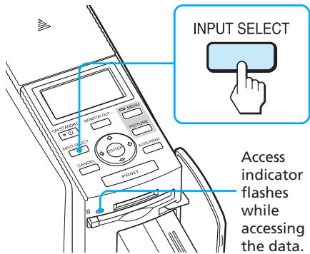 SONY DPP-EX50 - Press INPUT SELECT repeatedly to select the memory card containing the images that you want to print. - 1