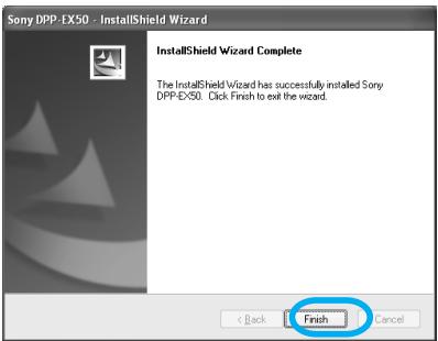 SONY DPP-EX50 - Click "Finish". - 1