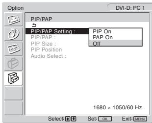 SONY MFM-HT205 - Pritiskajte gumba ↑/↓ za izbiro funkcije »PIP/PAP Setting« in pritisnite OK gumb. - 1
