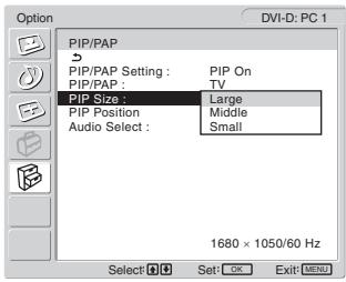 SONY MFM-HT205 - Prima os botões ↑/↓ para seleccionar “PIP Size” e prima o botão OK. - 1