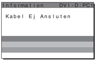 SONY MFM-HT205 - Om "Kabel Ej Ansluten" visas på skärmen - 1