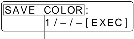 SONY UP-51MD - Select SAVE COLOR by pressing the  or  button. - 2