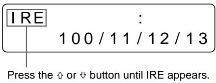 SONY UP-51MD - Select IRE by pressing the  or  button. - 2