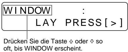 SONY UP-51MD - Wahlen Sie mit der Taste  oder  die Option WINDOW aus. - 2
