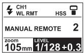 CH1 WL RMT HSS MANUAL REMOTE 2 zoom LEVEL 105mm 1/128+0.3