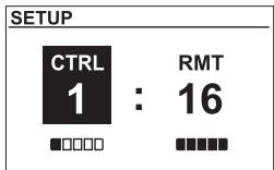 SETUP CTRL : RMT 1 : 16 ■□□□□ ■■■■