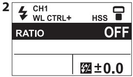 2 CH1 WL CTRL+ HSS RATIO OFF ±0.0