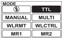 MODE TTL MANUAL MULTI WLRMT WLCTRL MR1 MR2