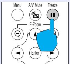 EPSON EMP-53 - Appuyez sur la touche [freeze] de la télécommande. - 1