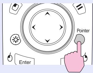 EPSON EMP-830 - Appuyez sur la touche [Pointer]. - 1
