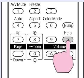 EPSON EB-X6 - Appuyez sur le bouton [Help]. - 1