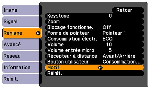 Image Signal Réglage Avancé Réseau Information Réinit. Keystone 0 Zoom Blocage fonctionne. Off Forme de pointeur Pointeur 1 Consommation électr. ECO Volume 10 Volume entrée micro 5 Récepteur à distance Avant/Arrière Bouton utilisateur Consommation... Motif Réinit.