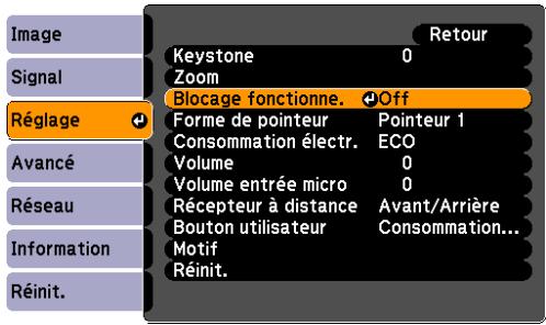 Image Signal Réglage Avancé Réseau Information Réinit. Keystone 0 Zoom Blocage fonctionne. Off Forme de pointeur Pointeur 1 Consommation électr. ECO Volume 0 Volume entrée micro 0 Récepteur à distance Avant/Arrière Bouton utilisateur Consommation... Motif Réinit.