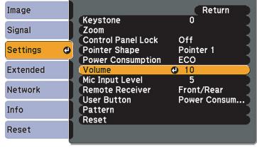 Image Signal Settings Extended Network Info Reset Keystone 0 Zoom Control Panel Lock Off Pointer Shape Pointer 1 Power Consumption ECO Volume 10 Mic Input Level 5 Remote Receiver Front/Rear User Button Power Consum... Pattern Reset