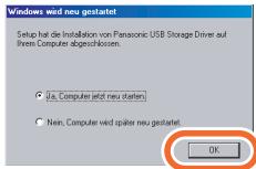 PANASONIC VQT0U16 - Klicken Sie auf [OK], falls das Dialogfeld [Windows wird neu gestartet] erscheint. - 1