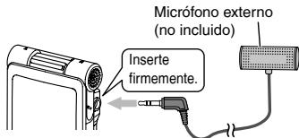Micrófono externo (no incluido) Inserte firmemente.
