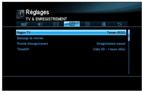 Réglages TV & ENREGISTREMENT Région TV Taiwan (ROC) Balayage de chaînes Priorité d'enregistrement Timeshift Enregistrement manuel Vidéo HD - 1 heure (4Go)