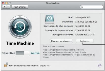 Time Machine Tous afficher Nom : Sauvegarde HD Disponible : 182.2 Go sur 232.9 Go Sauvegarde la plus ancienne : 16/08/09 16:57 Sauvegarde la plus récente : 27/08/09 15:08 Sauvegarde suivante : Aujourd'hui, 14:46 Changer de disque... Options... Time Machine conserve • les sauvegardes horaires pendant 24 heures • les sauvegardes quotidiennes pendant 1 mois • les sauvegardes hebdomadaires jusqu'à la saturation du disque. Pour empêcher / les modifications, cliquez ici.