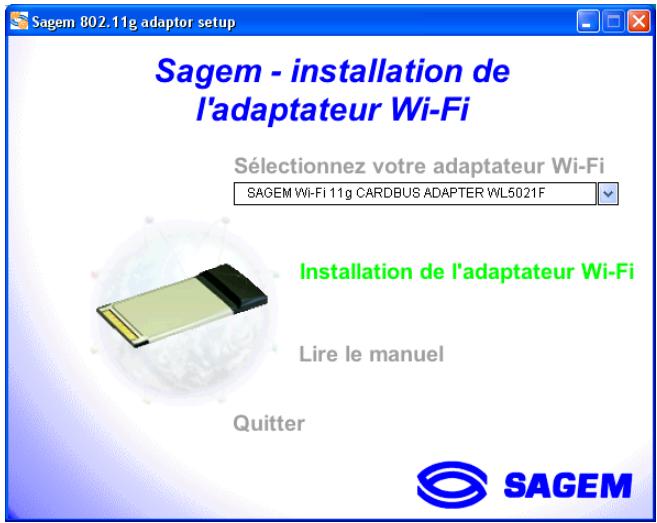 SAGEM WL5021F PCMCIA CARD - Installation de votre carte SAGEM wi-fi 11G CARDBUS ADAPTER sous windows : - 3
