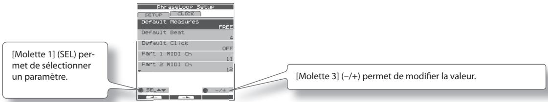 [Molette 1] (SEL) permet de sélectionner un paramètre. [Molette 3] (-/+) permet de modifier la valeur.