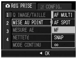 RÉG PRISE 1 Q IMAGE/TAILLE AF MULTI 2 MISE AU POINT AF SPOT 3 MESURE AE MF 4 NETTETÉ SNAP MODE CONTINU ∞ OK