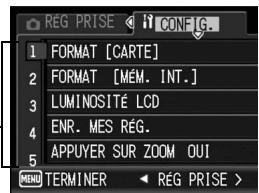 REG PRISE 1 2 3 4 5 FORMAT [CARTE] FORMAT [MÉM. INT.] LUMINOSITÉ LCD ENR. MES RÉG. APPUYER SUR ZOOM OUI MENU TERMINER < REG PRISE >