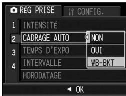 RÉG PRISE 1 INTENSITÉ 2 CADRAGE AUTO NON 3 TEMPS D'EXPO OUI 4 INTERVALLE WB-BKT HORODATAGE OK