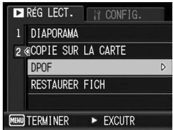 RÉG LECT. CONFIG. 1 DIAPORAMA 2 COPIE SUR LA CARTE DPOF RESTAURER FICH MENU TERMINER EXCUTR