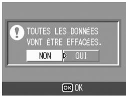 TOUTES LES DONNÉES VONT ÉTRE EFFACÉES. NON OUI OK OK