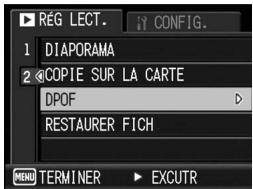 RÉG LECT. CONFIG. 1 DIAPORAMA 2 COPIE SUR LA CARTE DPOF RESTAURER FICH MENU TERMINER EXCUTR