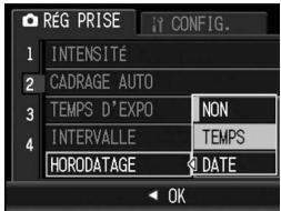 RÉG PRISE 1 INTENSITÉ 2 CADRAGE AUTO 3 TEMPS D'EXPO NON 4 INTERVALLE TEMPS 5 HORODATAGE DATE OK
