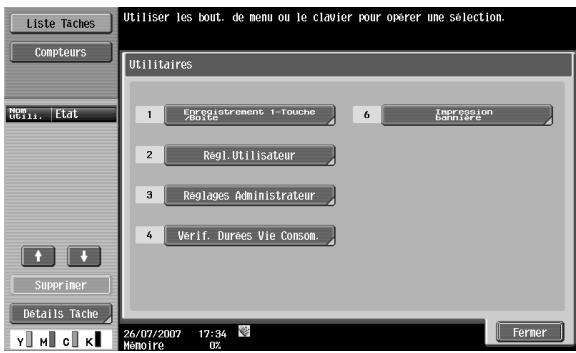Liste Tâches Compteurs Utiliser les bout. de menu ou le clavier pour opérer une sélection. Utilitaires 1 Enregistrement 1-Touche 2 Regl.Utilisateur 3 Reglages Administrateur 4 Verif. Durees Vie Consom. 6 Depression Memoire Ferner 26/07/2007 17:34 Memoire 02