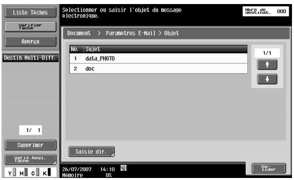 Liste Taches Verifier Tache Apercu Destin. Multi-Diff. 1/ 1 Supprimer Verif. Regi. Tache Y M C K Selectioner ou saisir l'objet du message electronique. Here de destinlab. 000 Document > Parametres E-Mail > Objet No. | Sujet 1 data_PHOTO 2 doc 1/1 Saisie dir. 26/07/2007 14:10 Memoire OZ Val- Lider
