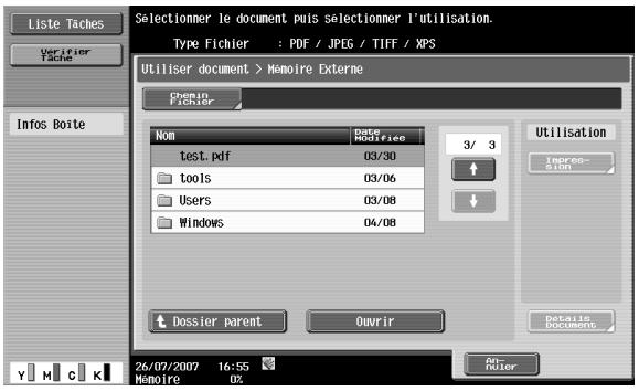 Liste Taches Verifier Tache Info Boite Selectionmer le document puis selectionmer l'utilisation. Type Fichier : PDF / JPEG / TIFF / XPS Utiliser document > Memoire Externe Phenin Fichier Nom base MODIFIEE test.pdf 03/30 Tools 03/06 Users 03/08 Windows 04/08 Utilisation Importo- S10m Dossier parent Ouvrir Details Document 26/07/2007 16:55 Memoire 0x An- Ruler