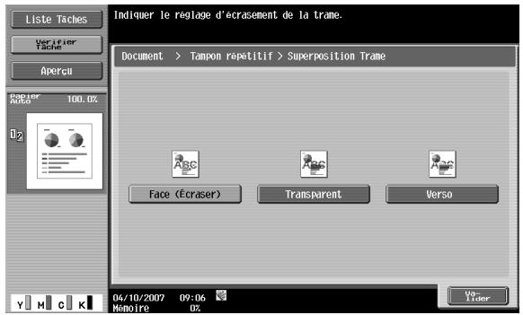 Liste Taches Verifier Tache Apercu Raptor Auto 100.0% Document > Tampon repetitif > Superposition Trame Face (Écraser) Transparent Verso 04/10/2007 09:06 Mémoire 0%