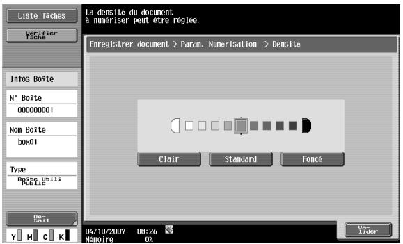 Liste Taches La densité du document a numeriser peut être régée. Verifier Tache Enregistrer document > Param. Numerisation > Densité Infos Boîte N° Boîte 000000001 Nom Boîte box01 Type Boîte Utili Public Clair Standard Foncé De- Call 04/10/2007 08:26 Mémoire 0%