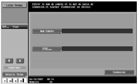 Liste Tâches Enter le nom de compte et le mot de passe de connexion et toucher (connexion) ou l'accès. Non Compte Code d'accès Connexion 04/10/2007 08:14 Mémoire 0%