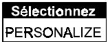 MAGELLAN GPS 315 - Personnalisation de votre récepteur - 4