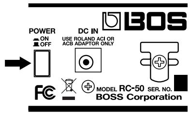 BOSS RC-50 - Actionnez le commutateur POWER du rc-50 pour le mettre sous tension. - 1
