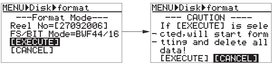 FOSTEX FR-2LE - 4) Avec la touche [-], placez le curseur sur “[execute]”, puis validez par [menu/enter]. l'écran affiche alors le message d'avertissement suivant. - 1