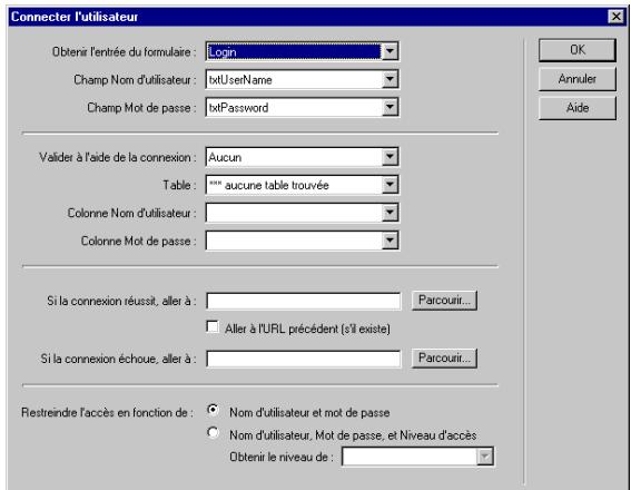 MACROMEDIA DREAMWEAVER MX-ULTRADEV 4 - Pour vérifier le nom d'utilisateur et le mot de passe : - 1