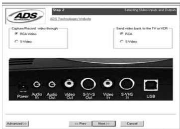 ADS TECH INSTANT DVD + DV - Step Two: Select Video Inputs &amp;Outputs - 1