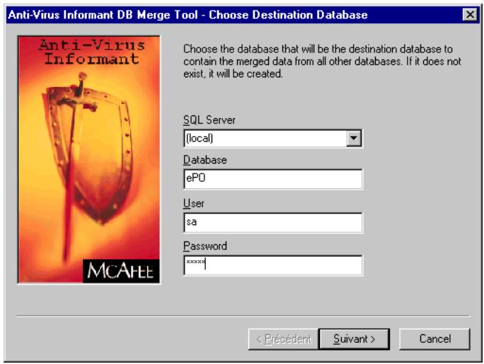 MCAFEE EPOLICY ORCHESTRATOR 2.0 - Pour creer une base de données de fusion à l'aide de l'outil de fusion : - 1